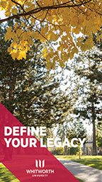 Whitworth University Foundation's Define Your Legacy Newsletter